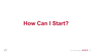 © 2014 MapR Technologies 61
How Can I Start?
 