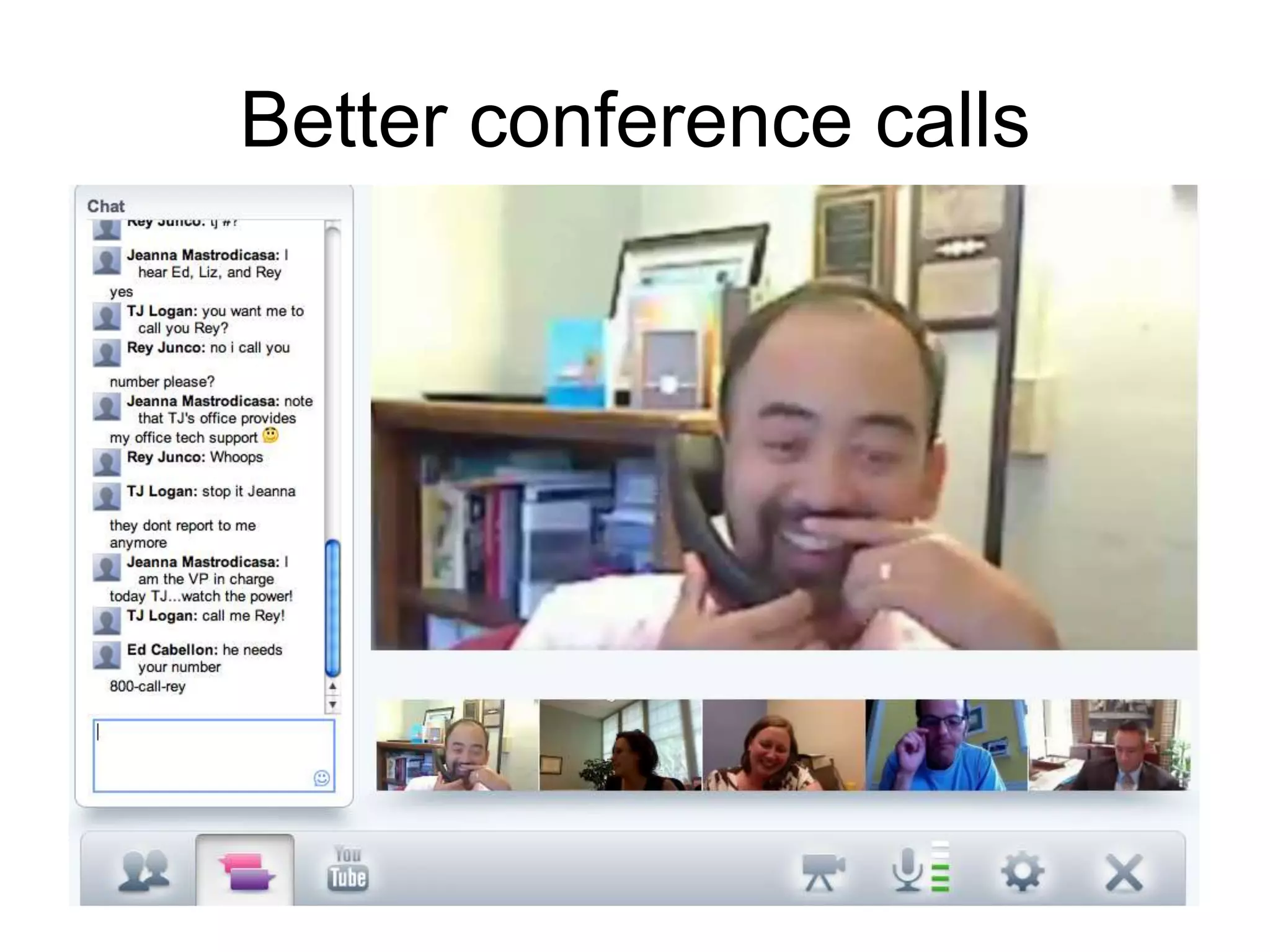 Better conference calls
 