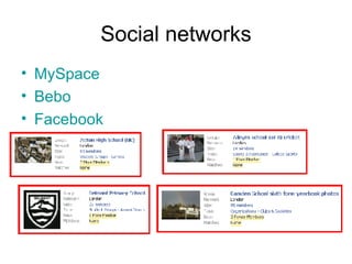 Social networks MySpace Bebo Facebook 