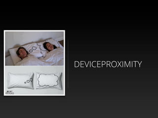 DEVICEPROXIMITY
 