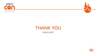 THANK YOU
wso2.com
 