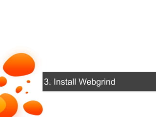 3. Install Webgrind
