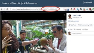 Insecure Direct Object References @colinodell
 