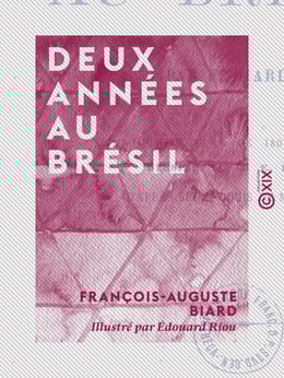 Deux années au Brésil