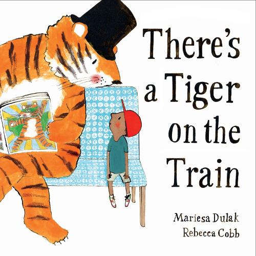 There's a Tiger on the Train bookcover