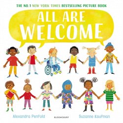 All Are Welcome (An All Are Welcome Book)