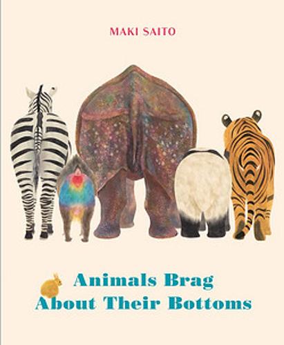Animals Brag About Their Bottoms bookcover