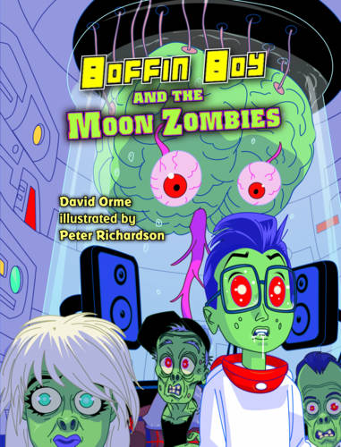 Boffin Boy And The Moon Zombies bookcover