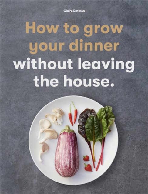 How to Grow Your Dinner bookcover