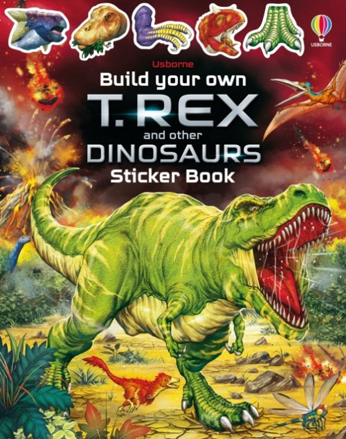 Build Your Own T. Rex and Other Dinosaurs Sticker Book bookcover
