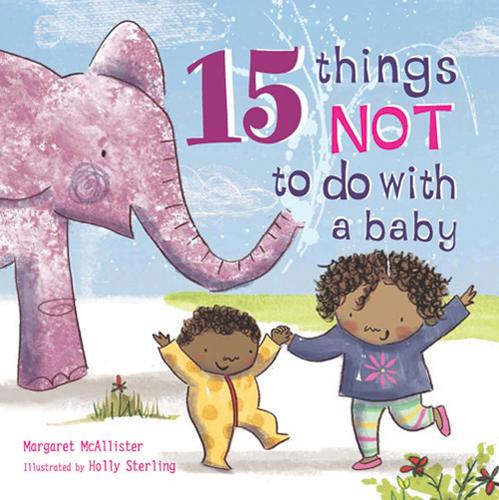 15 Things Not to Do with a Baby bookcover