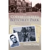 Codebreakers Of Bletchley Park