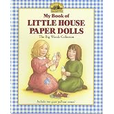 My Book of Little House Paper Dolls: The Big Woods Collection
