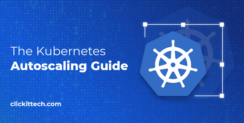 Kubernetes Autoscaling