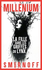 Millénium Tome 8 : La fille dans les griffes du lynx