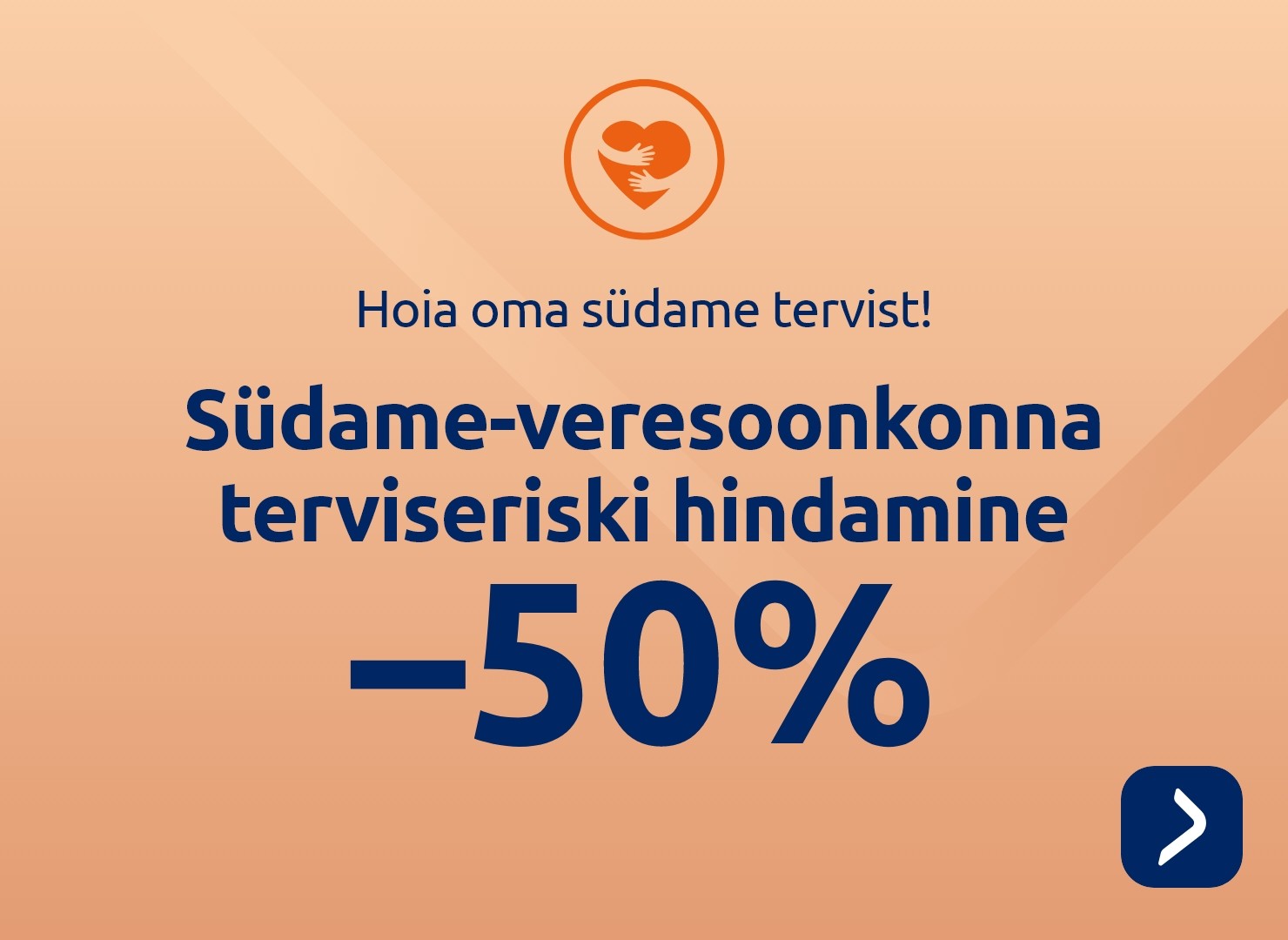 Südame-veresoonkonna terviseriski hindamine -50%
