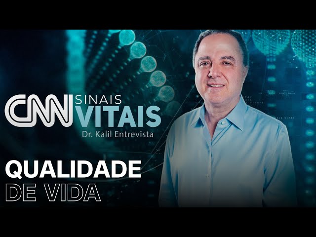 AO VIVO: CNN SINAIS VITAIS - DR. KALIL ENTREVISTA | QUALIDADE DE VIDA - 22/02/2025