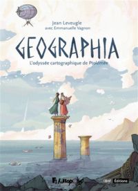 Geographia : L'odyssée cartographique de Ptolémée