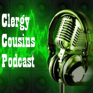 Clergy Cousins Podcast