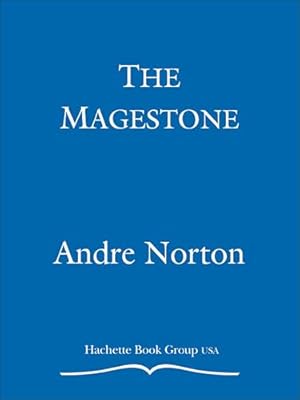 Book cover The Magestone (Secrets of the Witch World Book 2)