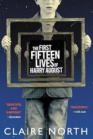 Book cover The First Fifteen Lives of Harry August
