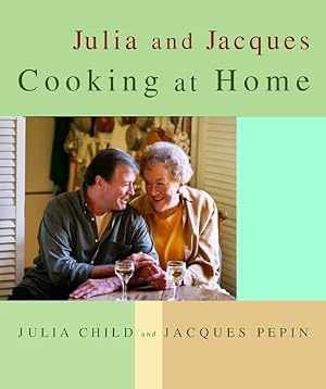 Book cover Julia and Jacques Cooking at Home: A Cookbook