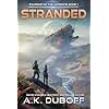 Stranded (Starship of the Ancients Book 1): A Space Opera Adventure