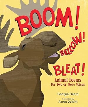 Book cover Boom! Bellow! Bleat!: Animal Poems for Two or More Voices