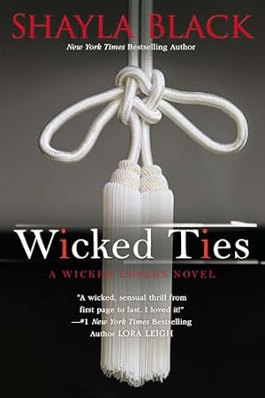 Book cover Wicked Ties (A Wicked Lovers Novel)