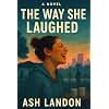 The Way She Laughed
