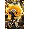 First Earth: (Arch Mage Book 1): A YA Portal Fantasy of Magic and Redemption (Arch Mage Series)