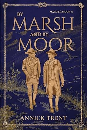 Book cover By Marsh and by Moor (Marsh and Moor Book 1)
