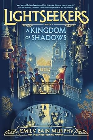 Book cover A Kingdom of Shadows (Lightseekers)