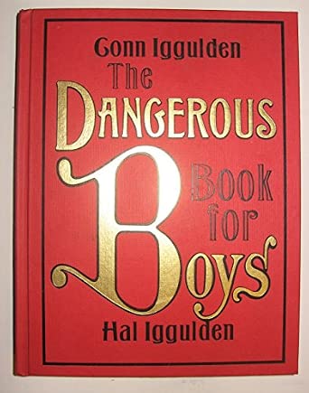 The Dangerous Book for Boys