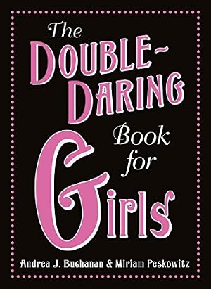 Book cover The Double-Daring Book for Girls