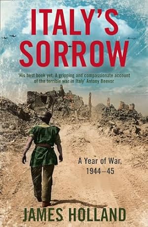 Book cover Italys Sorrow A Year Of War 1944 45