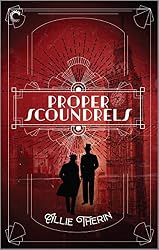 Proper Scoundrels: A Gay Steamy Historical Paranormal Mystery (Roaring Twenties Magic Book 1)