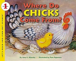 Book cover Where Do Chicks Come From?: An Engaging Science Book About How Baby Chickens Develop Inside Eggs for Kids (Ages 4-8) (Let's-Read-and-Find-Out Science 1)