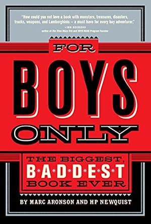 Book cover For Boys Only: The Biggest, Baddest Book Ever