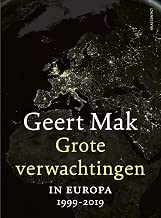 Grote verwachtingen: In Europa - 1999-2019