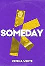 Keisha White: Someday (2021)