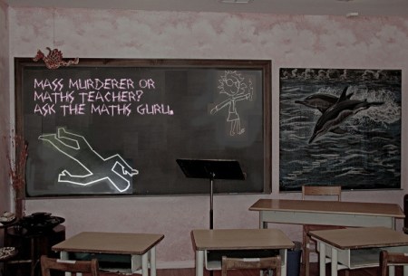 4 Mass Murderer or maths teacher chalkboard