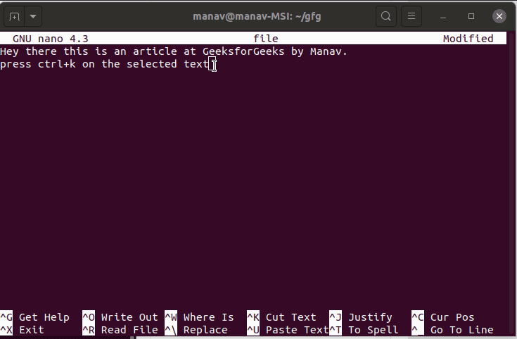To cut and paste the selected text in nano text editor