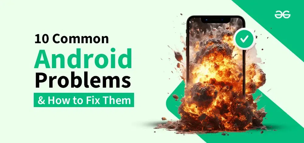 10-Common-Android-Problems-and-How-to-Fix-Them