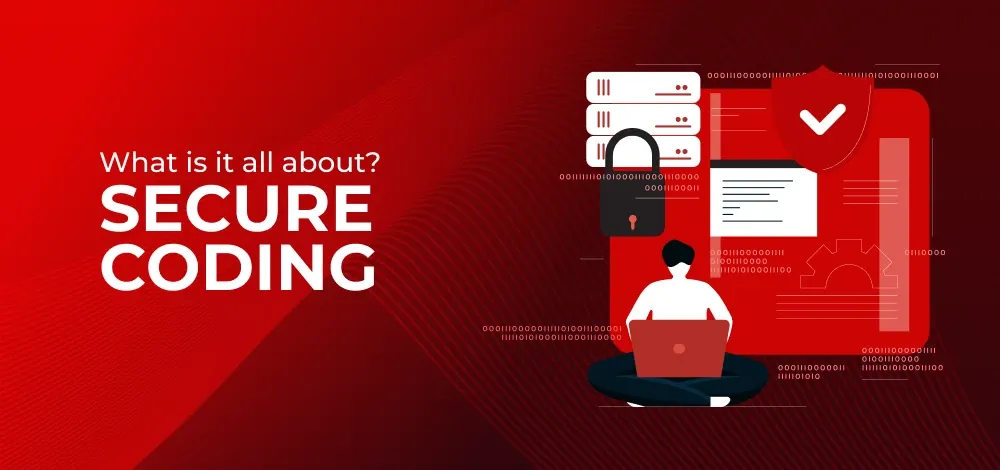 what_is_it_all_about_secure_coding