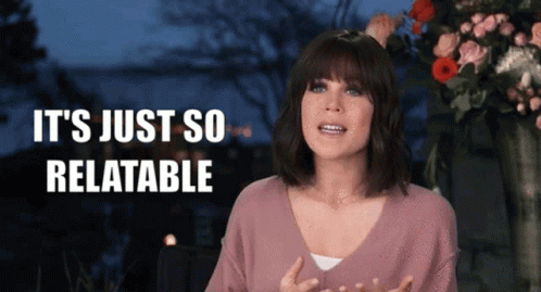 So Relatable GIF.
