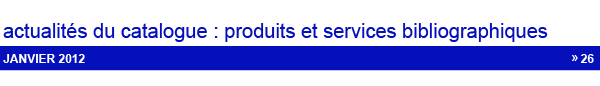 Les actualités du catalogue