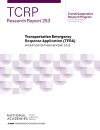 Transportation Emergency Response Application (TERA): Migration Options Beyond 2025