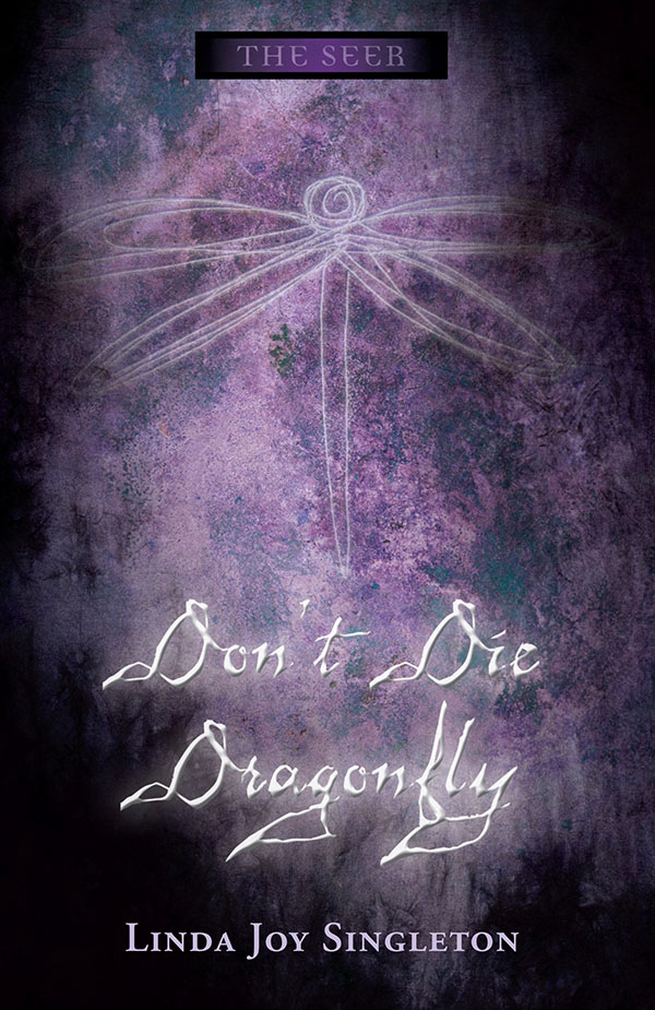 Don't Die Dragonfly