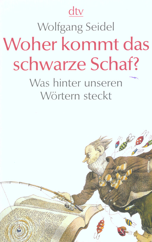 001681720_Woher kommt das schwarze Schaf? : was hinter unseren Wörtern steckt